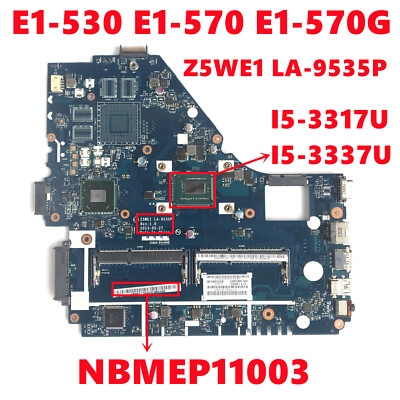 For Acer Aspire E1-530 E1-570 E1-570G Motherboard W/ Intel i3 i5 i7 CPU LA-9535P