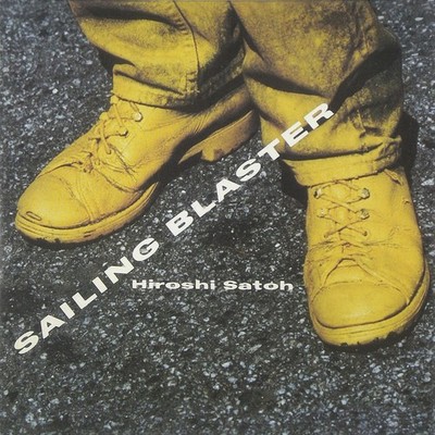 SAILING BLASTER Sato Hiroshi [Blu-spec CD2] NEW