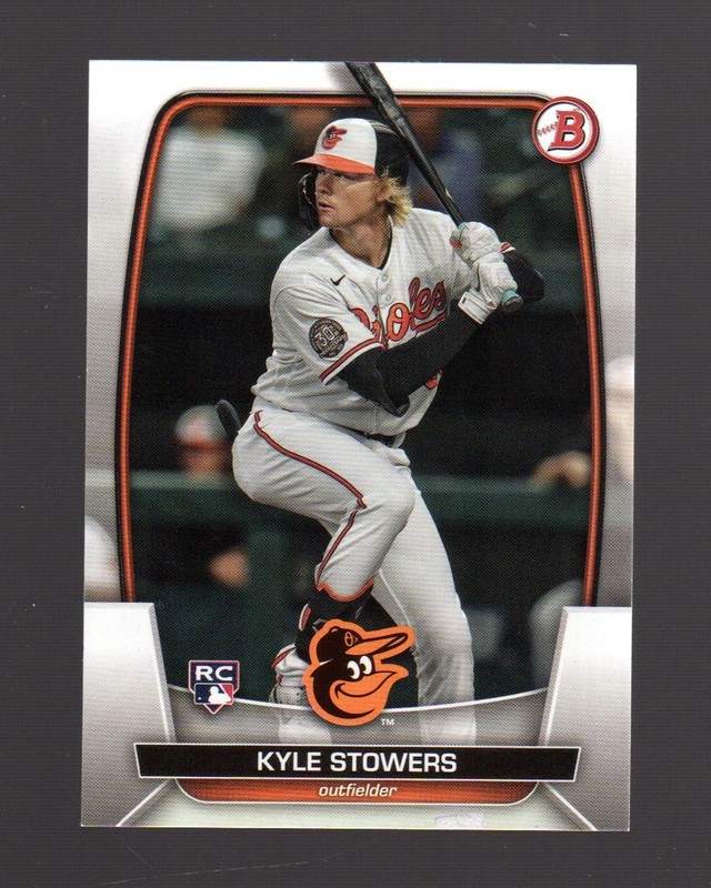 2023 Bowman KYLE STOWERS - Baltimore ORIOLES - ROOKIE CARD # 56