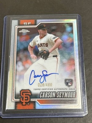 2026 Topps Chrome Carson Seymour #RA-CS Rookie Auto Refractor /499 RC Baseball