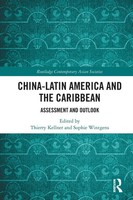 China-Latin America And The Caribbean Assessment And Outlook Kellner (U. A.)