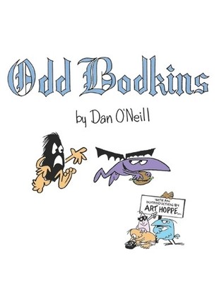 Dan O'Neill Odd Bodkins Anniversary Edition (Taschenbuch)