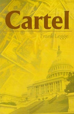 Cartel by Frank Legge (English) Paperback Book
