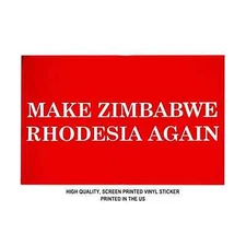 Make Zimbabwe Rhodesia Again Sticker MZRA Screen-printed Ferro Crye Spiritus