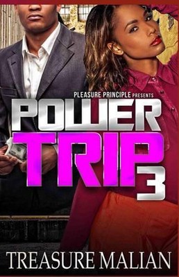 Power Trip 3 by Treasure Malian (English) Paperback Book