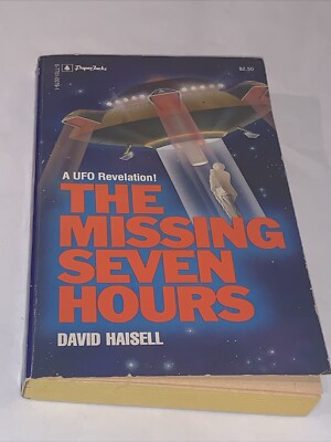 Signed First Edition) THE MISSING SEVEN HOURS Paperback By David Haisell 1978
