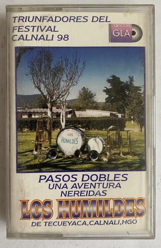 LOS HUMILDES -PASOS DOBLES UNA AVENTURA NEREIDAS- 1998 MEXICAN TAPE, GRUPERO