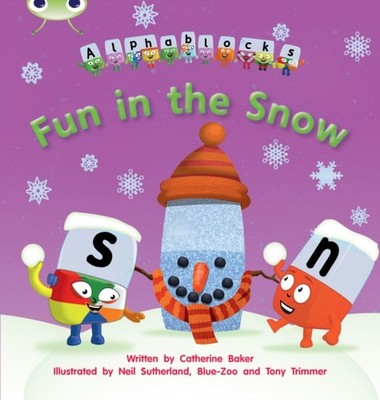 PHONICS BUG ALPHABLOCKS FUN IN THE SNOW by Catherine Baker Paperback Self Help