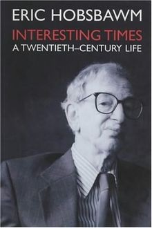 Interesting Times: A Twentieth Century Life von E. J. Ho... | Buch | Zustand gut