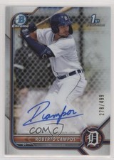 2022 Bowman Chrome Prospect Refractor 278/499 Roberto Campos #CPA-RCS Auto 3ir