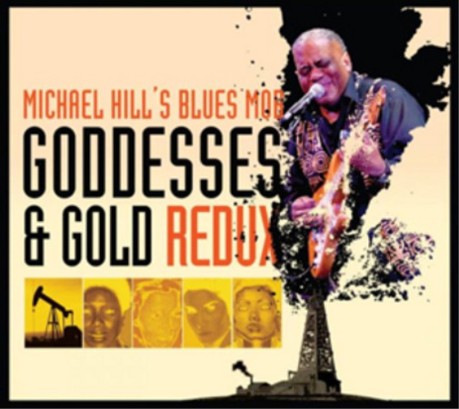 Альбом Michael Hills Blues Mob Goddesses & Gold Redux (CD)