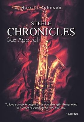 Steele Chronicles: Sax Appeal by Harriet Johnson: New