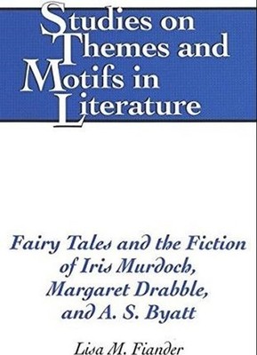 Bücher UK/US Fiander, Lisa M. - Märchen und die Fiktion der Iris Murdoch, Marg
