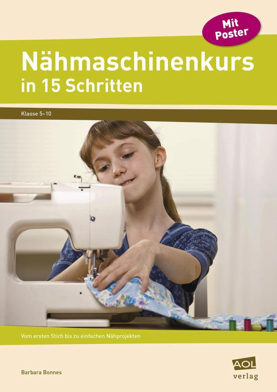 Thumbnail - Nähmaschinenkurs In 15 Schritten | Barbara Bonnes | Taschenbuch | 40