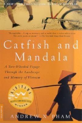 Catfish and Mandala: A Two-Wheeled Voyage- Andrew Pham, 9780312267179, paperback