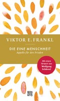 Die Eine Menschheit Viktor E. Frankl