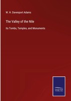 W. H. Davenport Adams | The Valley Of The Nile | Buch | Englisch (2021)