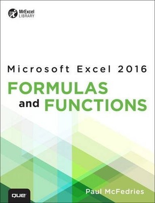 Excel 2016 Formeln und Funktionen: Inklusive Inhaltsaktualisierungsprogramm