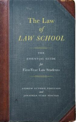 The Law of Law School: The Essential Guide for - 1479801623, Ferguson, paperback
