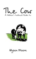 Allyson Moore | The Cow | Taschenbuch | Englisch (2012) | Trafford Publishing