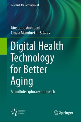 Digital Health Technology for Better Aging Cinzia Mambretti