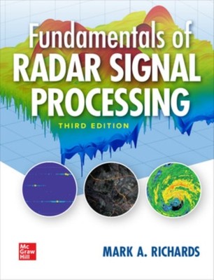 Fundamentals of Radar Signal Processing Third Edition by Mark Richards HARDBACK