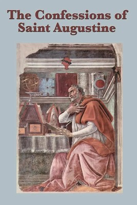 The Confessions of Saint Augustine Saint Augustine Taschenbuch Englisch 2008