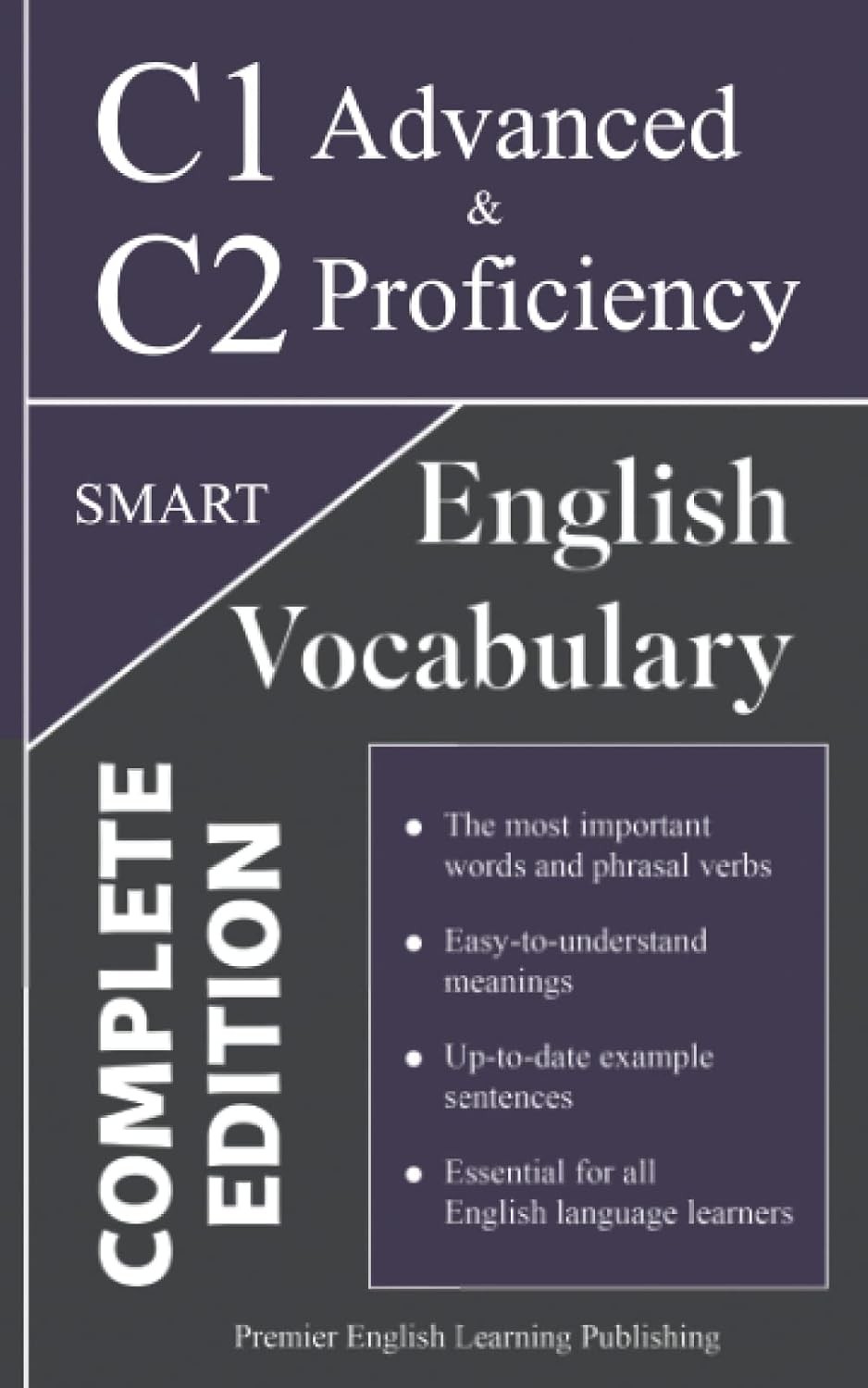 English C1 Advanced and C2 Proficiency Smart Vocabulary: Important Words and Ph