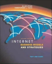 Internet Business Models and Strategies: Text and Cases by Afuah, Allan, Tucci,
