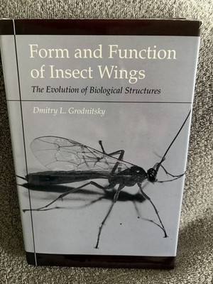 Form and Function of Insect Wings by Dmitry L Grodnitsky - 1999 Hardcover