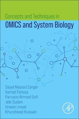 Concepts and Techniques in OMICS and System Biology - 9780443219238