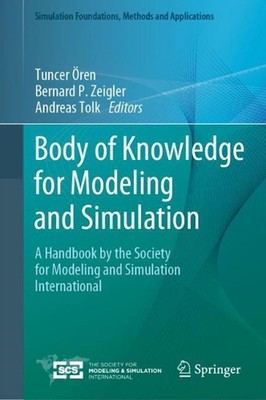 Body of Knowledge for Modeling and Simulation: A Handbook by the Society for Mod