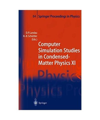 Computer Simulation Studies in Condensed-Matter Physics XI: Proceedings of the E