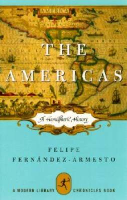 The Americas: A Hemispheric History (Modern Library Chronicles) - VERY GOOD