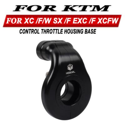 Black For KTM 300 EXC 125-450 XC SX XCF SXF Control Throttle Housing Base 2024