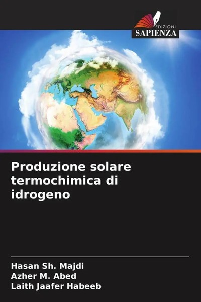 Hasan Sh. Majdi (U. A.) | Produzione Solare Termochimica Di Idrogeno | Buch-image