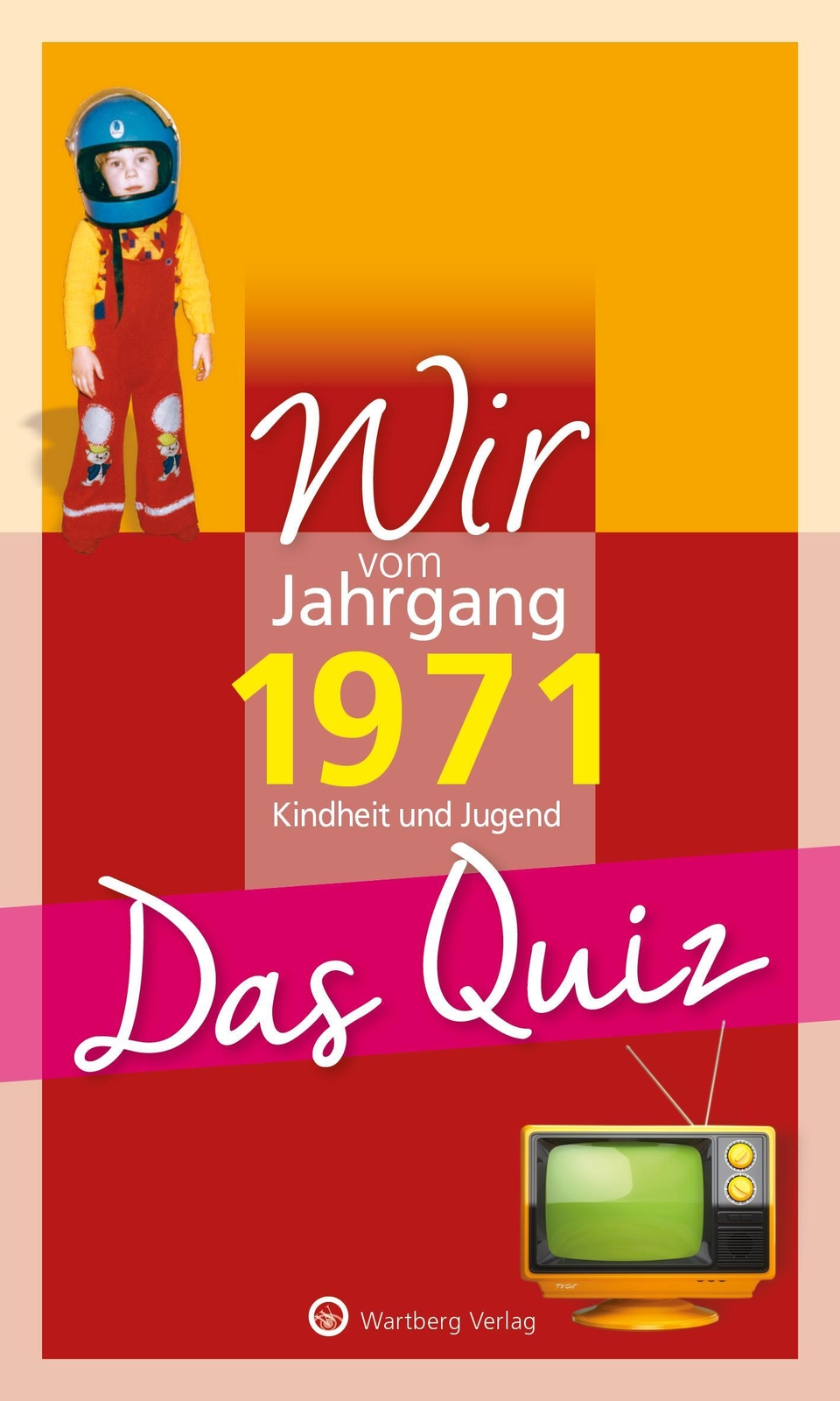 Thumbnail - Wir Vom Jahrgang 1971 - Das Quiz | Kindheit Und Jugend | Matthias