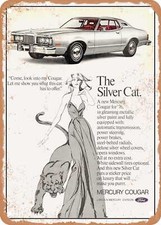 Metal Sign - 1976 Mercury Cougar The Silver Cat Vintage Ad Metal Sign - 1976 Mercury Cougar The Silver Cat Vintage Ad