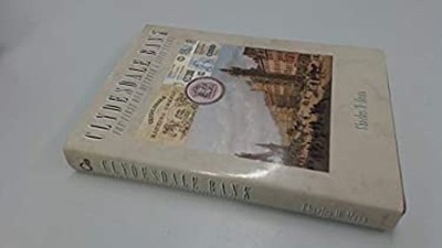 Clydesdale Bank : The First One Hundred & Fifty Years Hardcover C