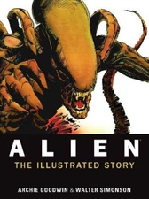 Archie Goodwin Alien: The Illustrated Story (Paperback) Alien (UK IMPORT)