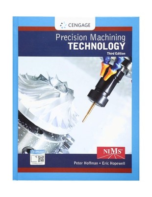 Precision Machining Technology (MindTap Course List)