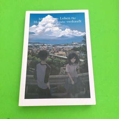 Ich habe mein Leben für 10.000 Yen pro Jahr verkauft   Roman   Sugaru Miaki