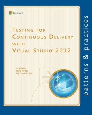 Testing for Continuous Delivery mit Visual Studio 2012 - Taschenbuch NEU Brader,