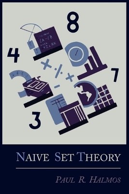 Paul R Halmos Naive Set Theory (Taschenbuch)
