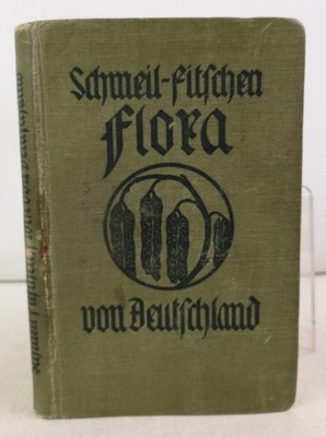 Flora von Deutschland. Ein Hilfsbuch zum Bestimmen der zwischen den deutschen Me
