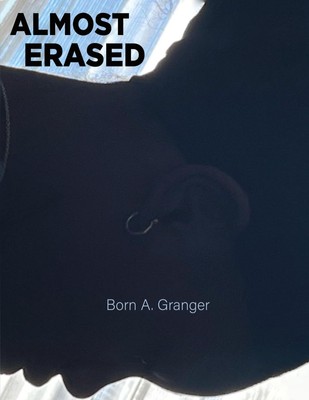 Born A. Granger | ALMOST ERASED | Taschenbuch | Englisch (2024)