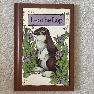 Leo the Lop, by Stephen Cosgrove, Vintage 1977 Hardcover Book