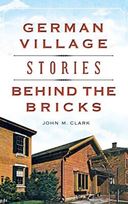 German Village Stories Behind the Bricks New 9781540202246 Fast Free Shipping-,