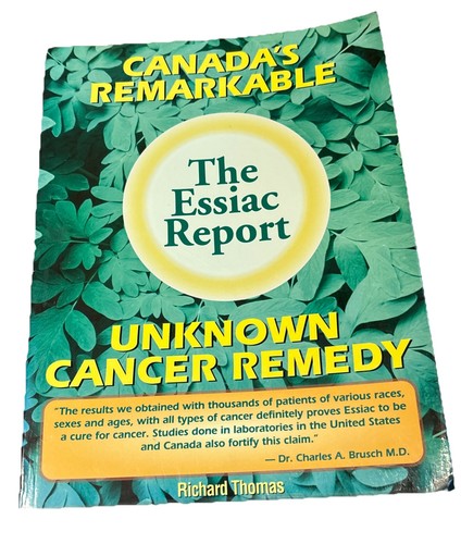 The Essiac Report Kanadas bemerkenswertes unbekanntes Krebsmittel R Thomas PB Sehr guter Zustand