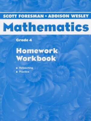 SCOTT FORESMAN ADDISON WESLEY MATH 2004 HOMEWORK WORKBOOK GRADE 4 - VERY GOOD